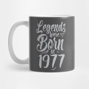 Legends Were Born In 1977 40th Birthday Mug